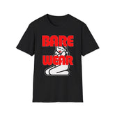 Bare Wear - Softstyle T-Shirt - Witty Twisters Fashions